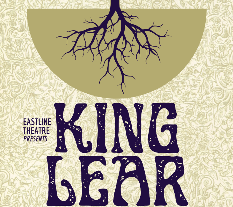 Eastline Theater presents King Lear 